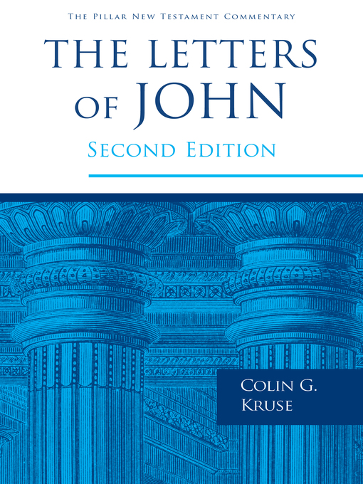 Title details for The Letters of John by Colin G. Kruse - Available